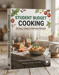 The Student Survival Cookbook Cheap Meals, Smart Shopping & Easy Recipes